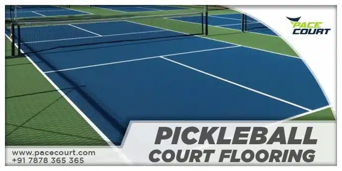 Pickleball Court Surface Materials - Select the Right | Pacecourt
