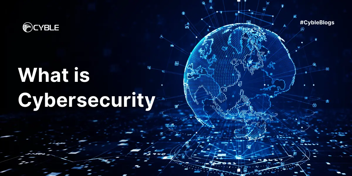 What Is Cybersecurity? Types & Best Practices - Cyble
