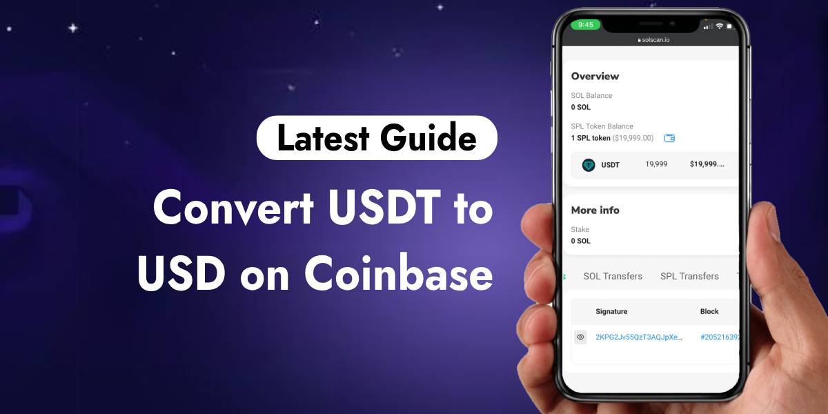 How to Convert USDT to USD on Coinbase? [Easy Guide 2025]