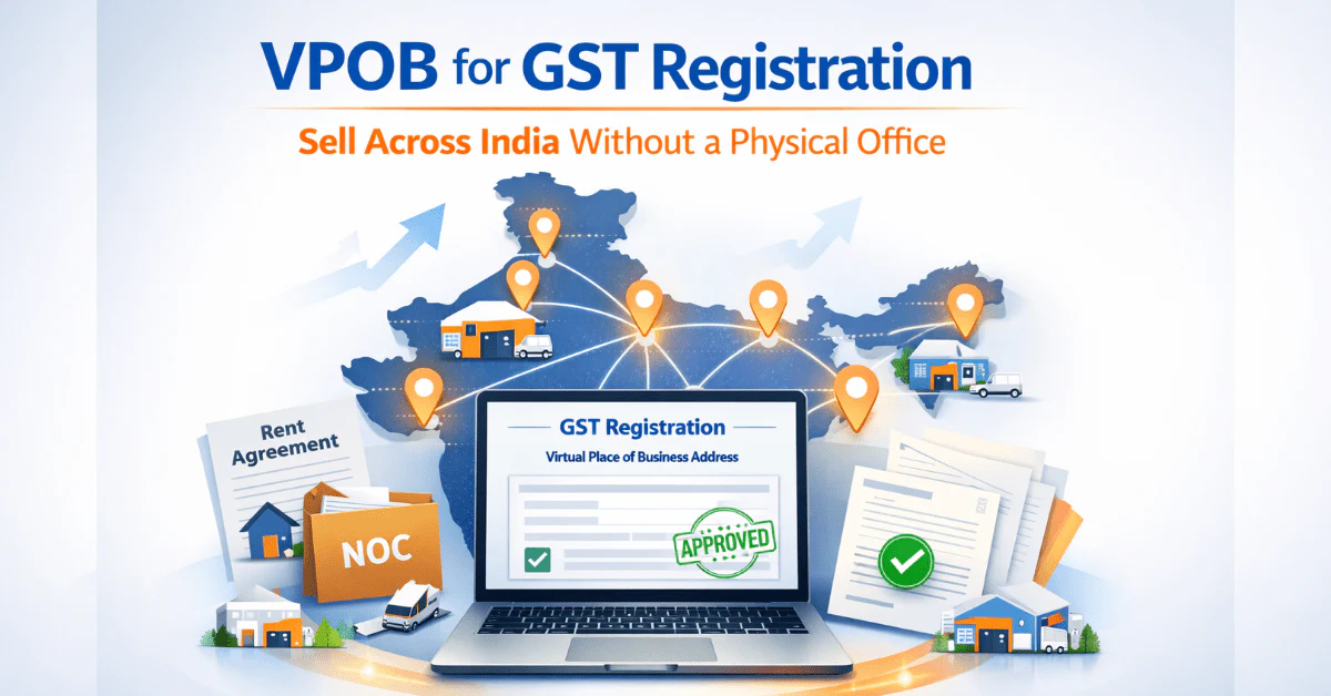 VPOB for GST Registration: Complete Guide for E-Commerce Sellers