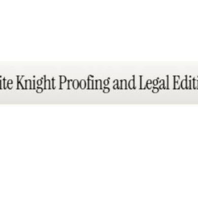 White Knight Proofing and Legal Editing